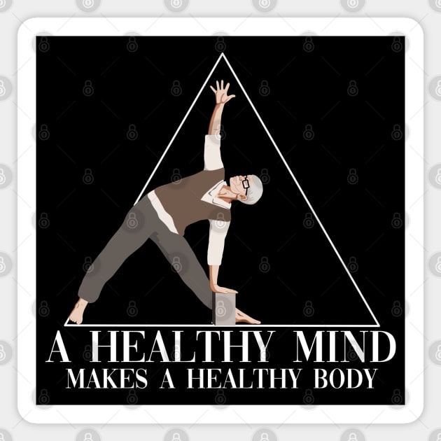 A Healthy Mind Makes A Healthy Body Kundalini Ashtanga Yoga Sticker by GraphicsLab